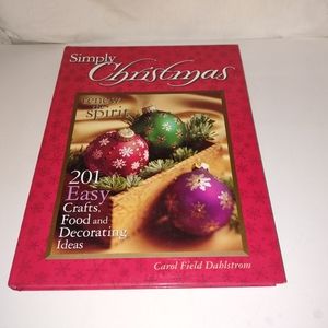 Simply Christmas by Carol Field Dahlstrom 2000 1st Edition GC HC